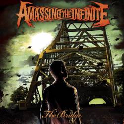 Amassing The Infinite : The Bridge